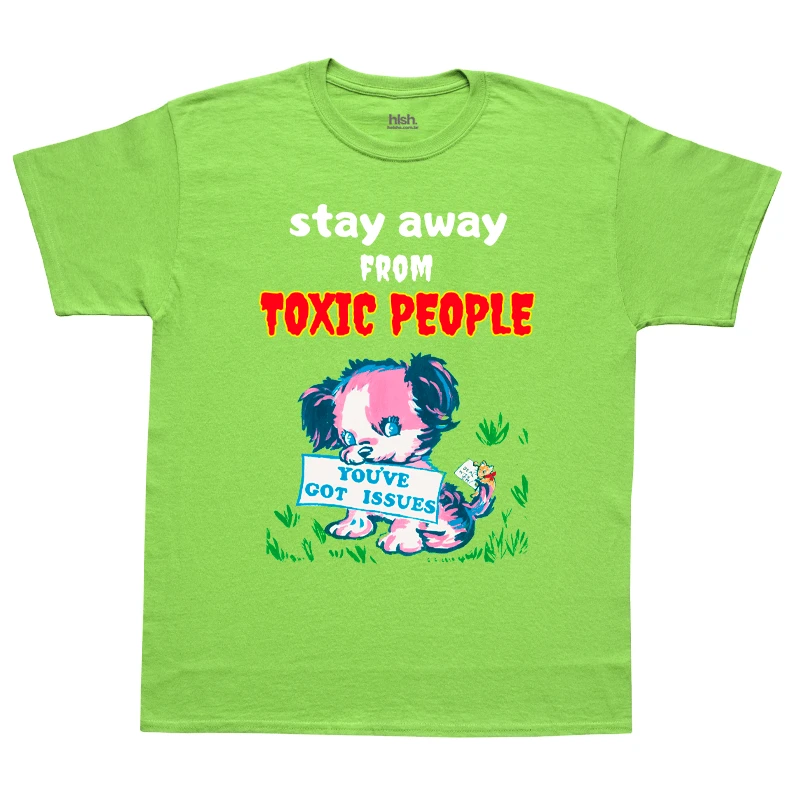 Camiseta Stay Away From Toxic People